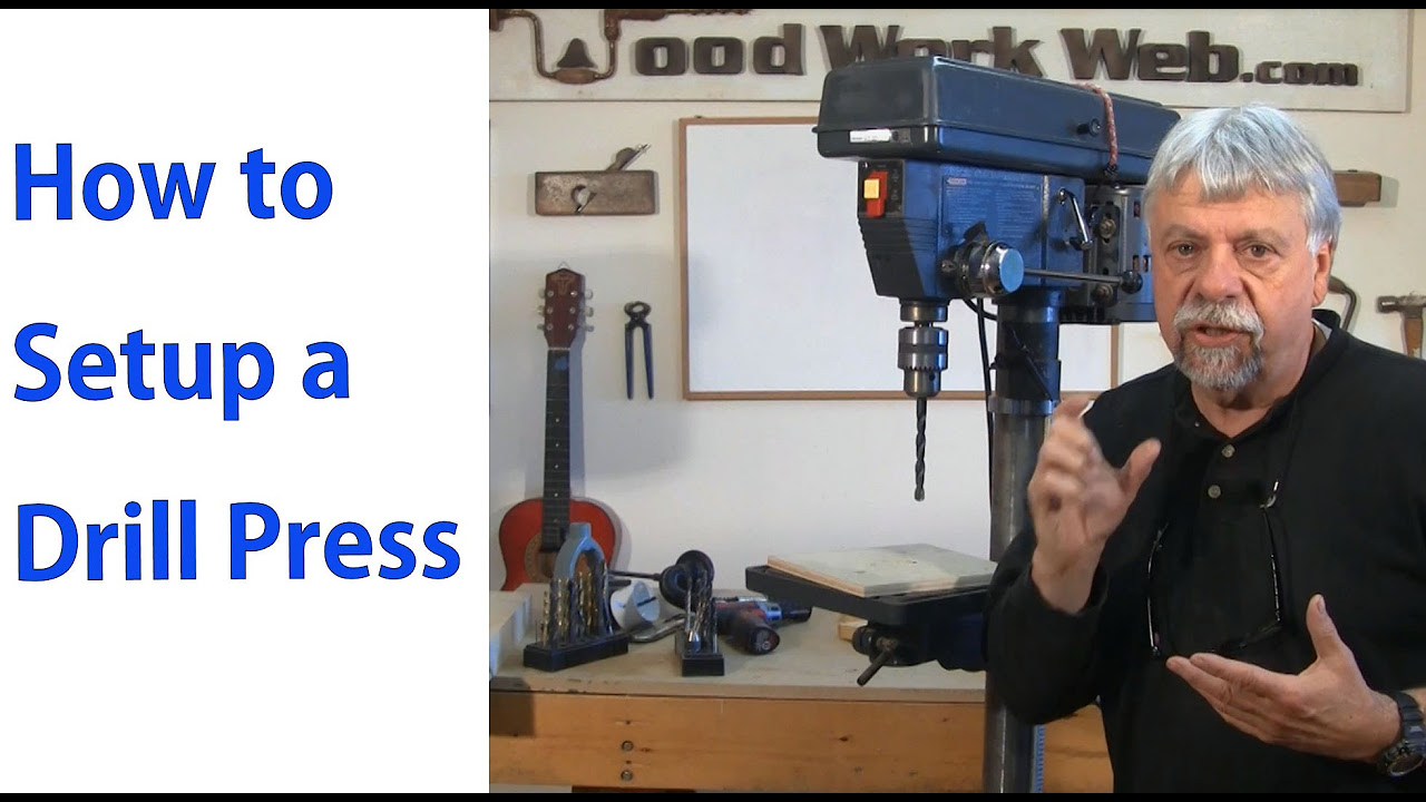 How to Properly Set Up a Drill Press